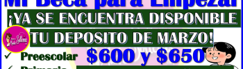 Ya puedes consultar saldo tu TERCER PAGO de Mi Beca para Empezar ya esta disponible en tu Tarjeta