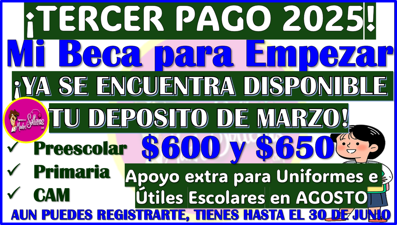 Ya puedes consultar saldo tu TERCER PAGO de Mi Beca para Empezar ya esta disponible en tu Tarjeta