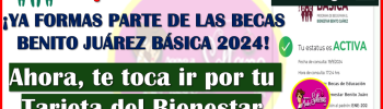 Si tu Estatus aparece como "ACTIVA" muchas felicidades ya eres parte de las Becas Benito Juárez