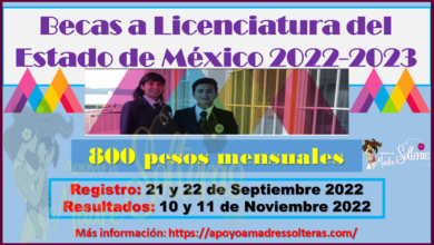 Inicia el REGISTRO para Becas  Licenciatura Educativa Edomex ciclo escolar 2022-2023