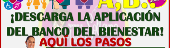 Descarga la Aplicación del Banco del Bienestar ¡QUINTO CALENDARIO OFICIAL 2025! Pensiones del Bienestar