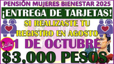 ¿Te registraste en Agosto? Ya puedes recoger tu Tarjeta del Bienestar: Pensión Mujeres Bienestar 2025