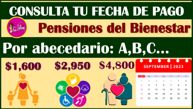 CONSULTA LA FECHA DE PAGO de la Pensión Bienestar del Adulto Mayor: Pagos en Septiembre