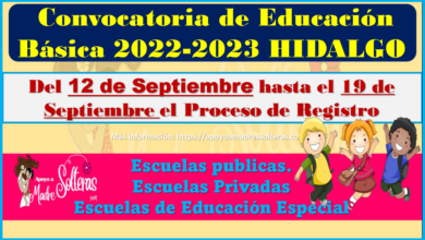 Ya puedes registrar a tus hijos en la Convocatoria de Educación Básica 2022-2023 HIDALGO
