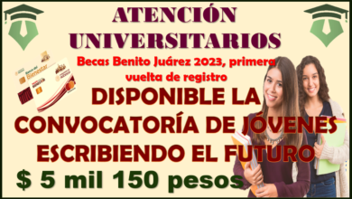 ¡ATENCIÓN UNIVERSITARIOS! Solicita le Beca Benito Juárez en esta fecha PRIMERA VUELTA 2023