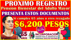 ¿Cuándo se va a realizar el próximo registro para la Pensión Bienestar del Adulto Mayor? aqui te informo