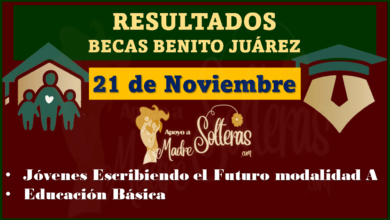 ¡ATENCIÓN! Ya hay fecha para los RESULTADOS Becas Benito Juárez ciclo escolar 2022-2023