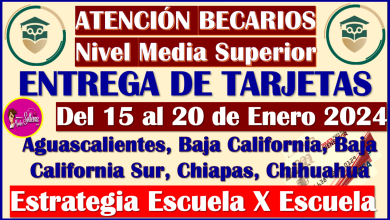 5 estados que serán atendidas del 15 al 20 de Enero 2024: Becas Benito Juárez Media Superior
