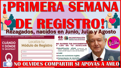 ¡PRIMERA SEMANA DE REGISTRO! Pensión Bienestar del Adulto no te quedes fuera, aquí los detalles