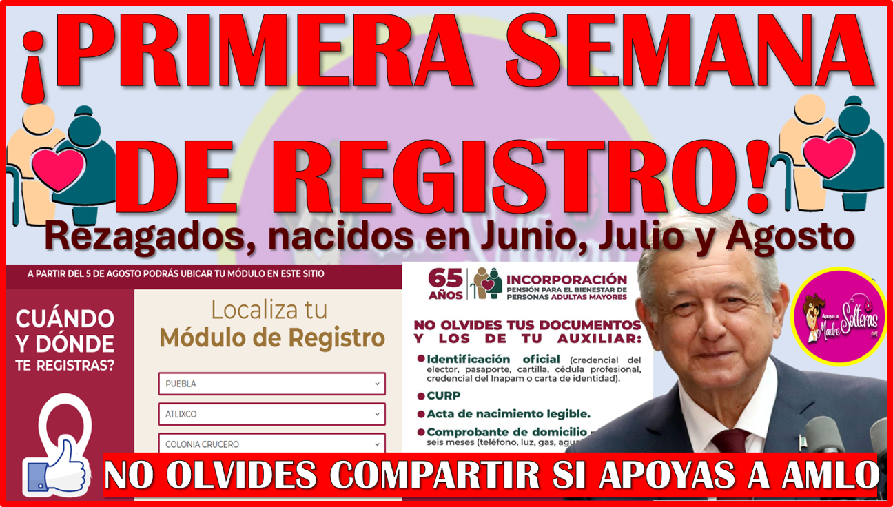 ¡PRIMERA SEMANA DE REGISTRO! Pensión Bienestar del Adulto no te quedes fuera, aquí los detalles