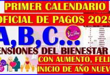 PRIMER CALENDARIO OFICIAL DE PAGOS 2025 DE LAS PENSIONES DEL BIENESTAR, AQUÍ TE LO COMPARTO