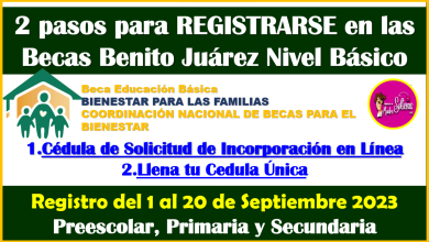 Llena con estos 2 pasos el REGISTRO para las Becas Benito Juárez Nivel Básico: Preescolar, Primaria y Secundaria