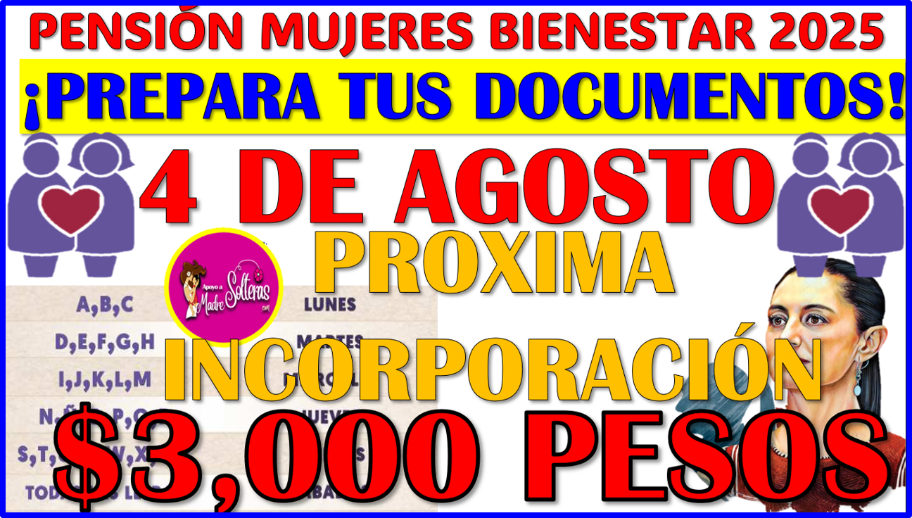 ¡Prepara tus documentos! este 4 de Agosto 2025 inicia el registro para la Pensión Mujeres Bienestar