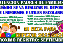 Consulta cuando recibes el apoyo extra para uniformes e útiles escolares: Mi Beca para Empezar 2025