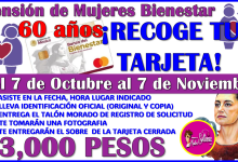 Se llegó el día ¡YA PUEDES PASAR POR TU TARJETA! Pensión Mujeres Bienestar 2025