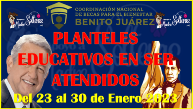 Lista de Escuelas en recibir PAGOS este 23 al 30 de Enero Becas Benito Juárez