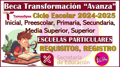 ¡ATENCIÓN! conoce la Convocatoria Beca Transformación Avanza 2024-2025, aquí la información completa