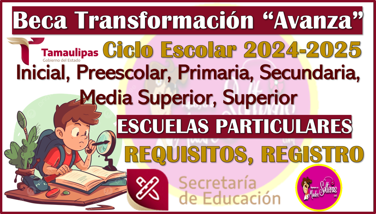 ¡ATENCIÓN! conoce la Convocatoria Beca Transformación Avanza 2024-2025, aquí la información completa