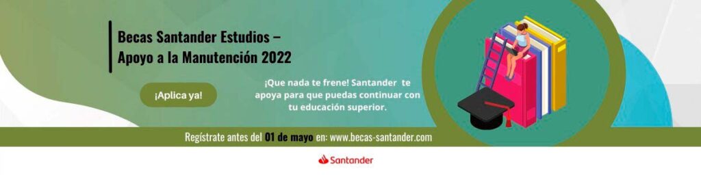 Becas Santander 2022