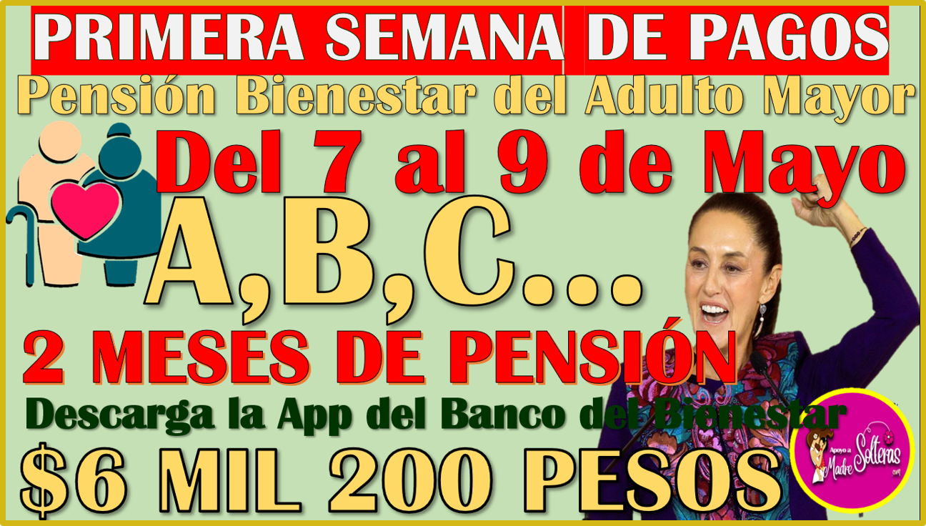 ▷ Primera semana de pagos de la Pensión Bienestar del Adulto Mayor bimestre Mayo-Junio 2025 » 2025 Apoyos a Madres Solteras 🥇 Primera semana de pagos de la Pensión Bienestar del Adulto Mayor bimestre Mayo-Junio 2025