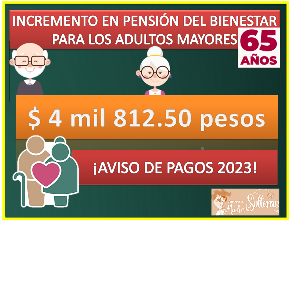 ¡ATENCIÓN! FECHAS DE PAGO PARA PENSIÓN DE ADULTOS MAYORES 2023 🥇