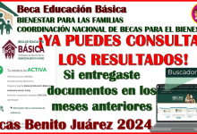 Ya están saliendo los RESULTADOS para los padres de familia que entregaron documentos: Becas Benito Juárez 2024