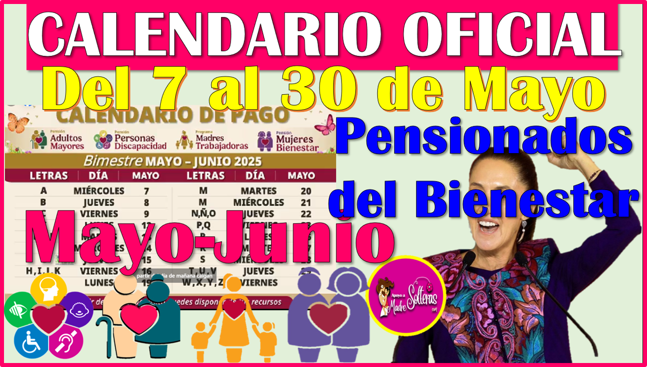 ▷ Ya tenemos Calendario Oficial de Pagos del bimestre Mayo-Junio de las Pensiones del Bienestar 2025 » 2025 Apoyos a Madres Solteras 🥇 Ya tenemos Calendario Oficial de Pagos del bimestre Mayo-Junio de las Pensiones del Bienestar 2025
