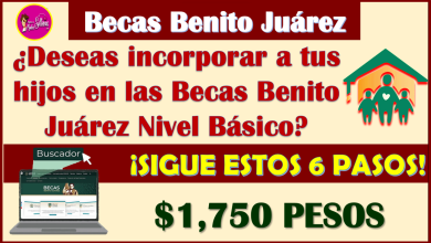 ¿Deseas REGISTRAR a tus hijos en las Becas Benito Juárez? aquí te decimos como hacerlo