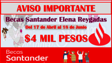 ¡Regístrate y recibe $4,000 pesos! con las Becas Santander Elena Reygadas 2023