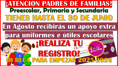 Se agota el tiempo para solicitar un apoyo extra para uniformes e Útiles escolares para el nuevo ciclo escolar: Mi Beca para Empezar