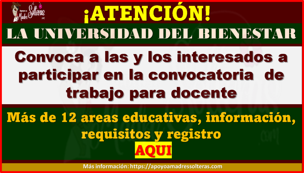 Convocatoria Para Aspirantes A Docentes En La Universidad Del Bienestar ...