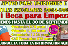 Tienes hasta el 30 de Septiembre para solicitar un apoyo extra para Uniformes e Útiles Escolares 2024-2025