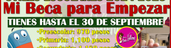 Tienes hasta el 30 de Septiembre para solicitar un apoyo extra para Uniformes e Útiles Escolares 2024-2025