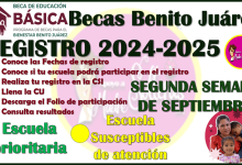 ¡PREPARATE PADRE DE FAMILIA! en la segunda semana de septiembre podrás realizar tu registro en las Becas Benito Juarez 2024-2025