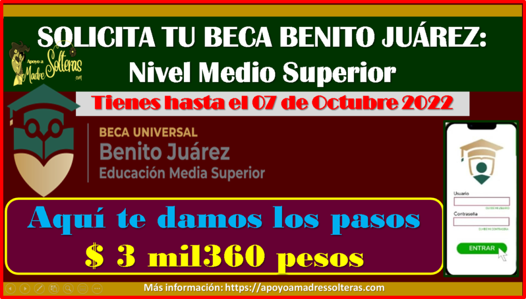 SOLICITA La Beca Benito Juárez 2022, Para Nivel Medio Superior, Aquí Te ...