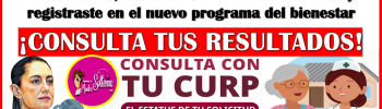 ¡YA HAY RESULTADOS! si te registraste en el Programa Salud casa por casa, consulta si formas parte