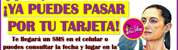 ¡MUCHAS FELICIDADES! ya puedes pasar por tu Tarjeta del Bienestar: Pensión Mujeres Bienestar