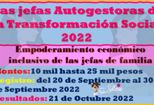Solicita el programa: Las jefas Autogestoras de la Transformación Social 2022