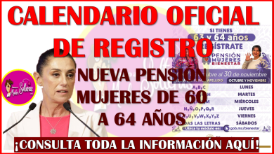 ¡YA HAY FECHAS DE REGISTRO!Nueva Pensión Bienestar de Mujeres de 60 a 64 años de edad