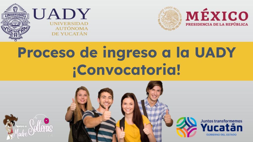 Proceso De Ingreso A La UADY ¡Convocatoria! 🥇 【 Abril 2024】