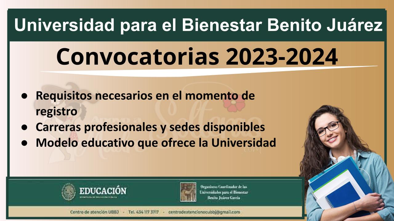 Universidad Para El Bienestar Benito Juárez Convocatoria 20232024 🥇