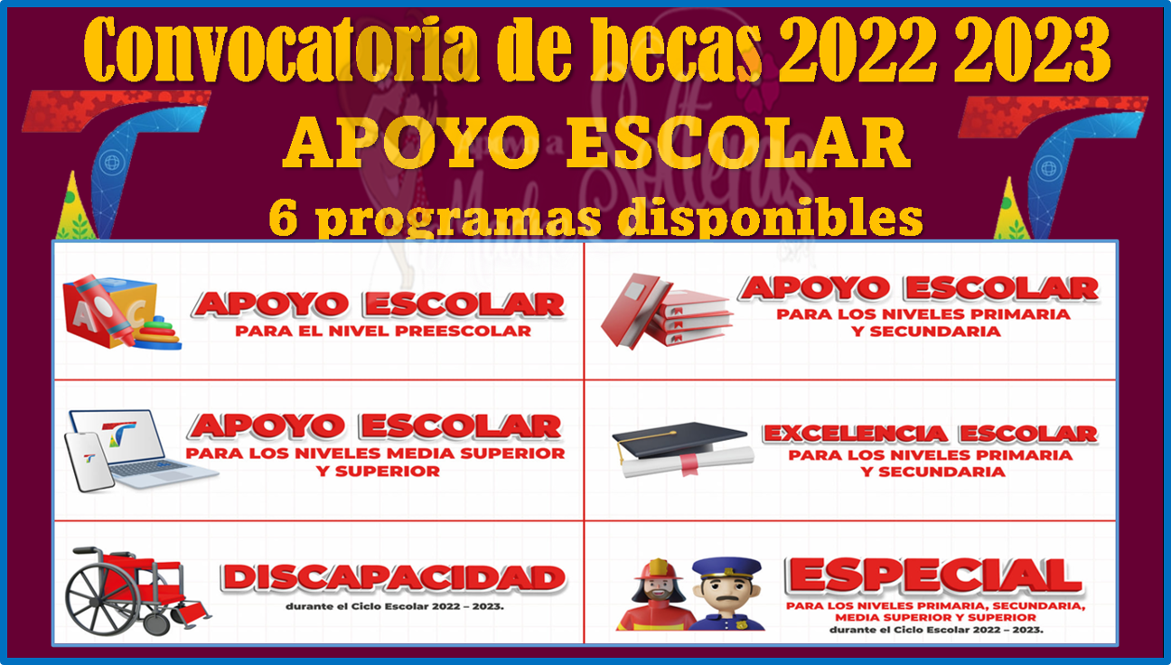 Solicita esta Beca para TODOS LOS NIVELES EDUCATIVOS, EXCELENCIA Y DE DISCAPACIDAD ciclo escolar 2022-2023