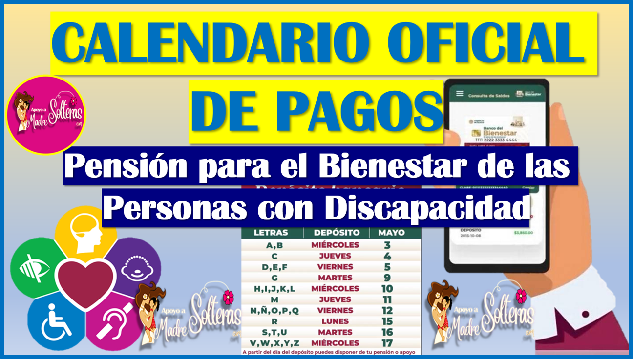 CALENDARIO OFICIAL DE PAGOS: Pensión del Bienestar para Personas con Discapacidad