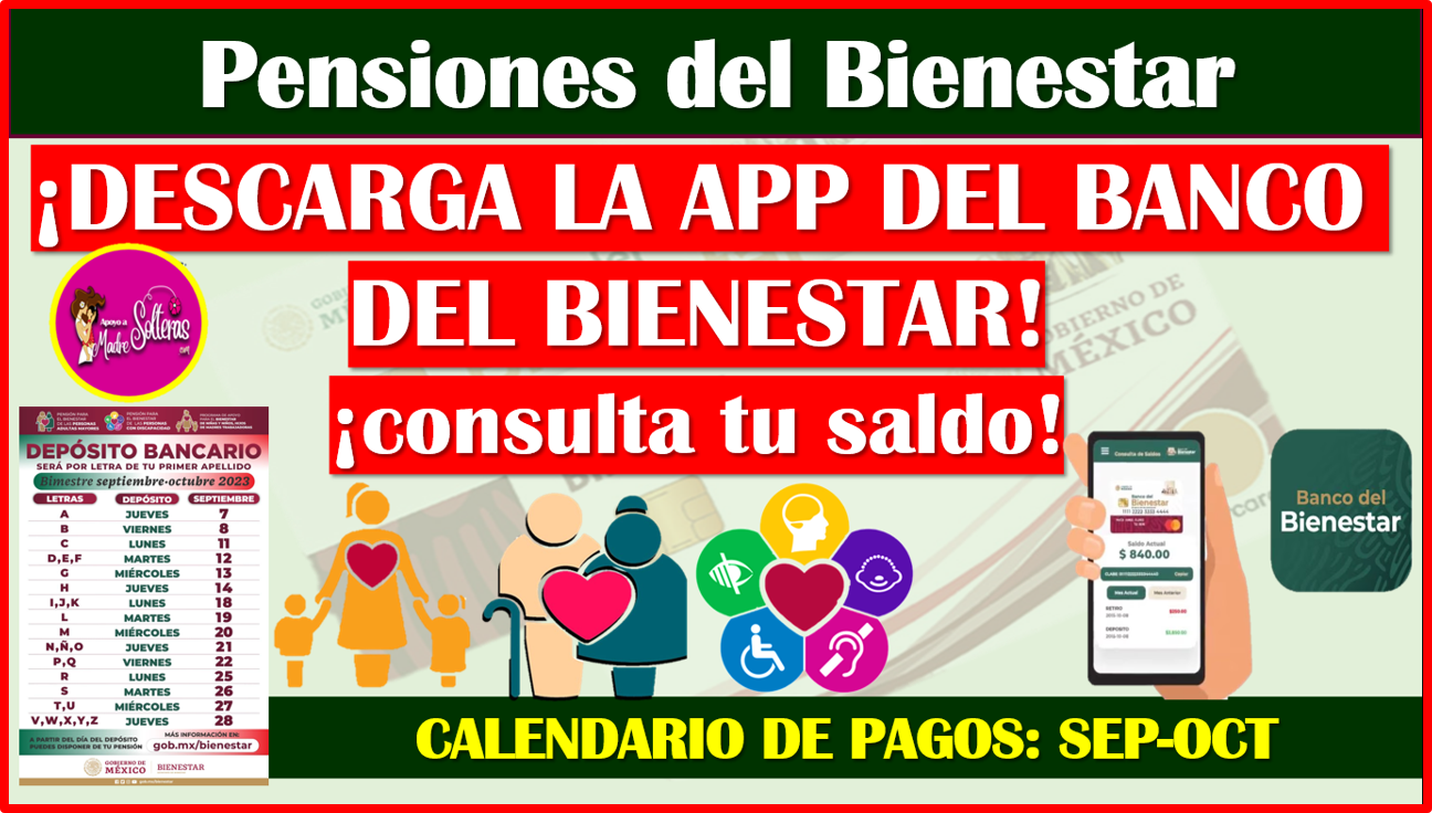 Descarga la App Del Banco del Bienestar, para CONSULTAR TU SALDO: Pensiones del Bienestar