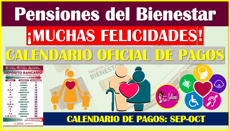 CALENDARIO OFICIAL DE PAGOS De Las Pensiones Del Bienestar, TODA LA ...