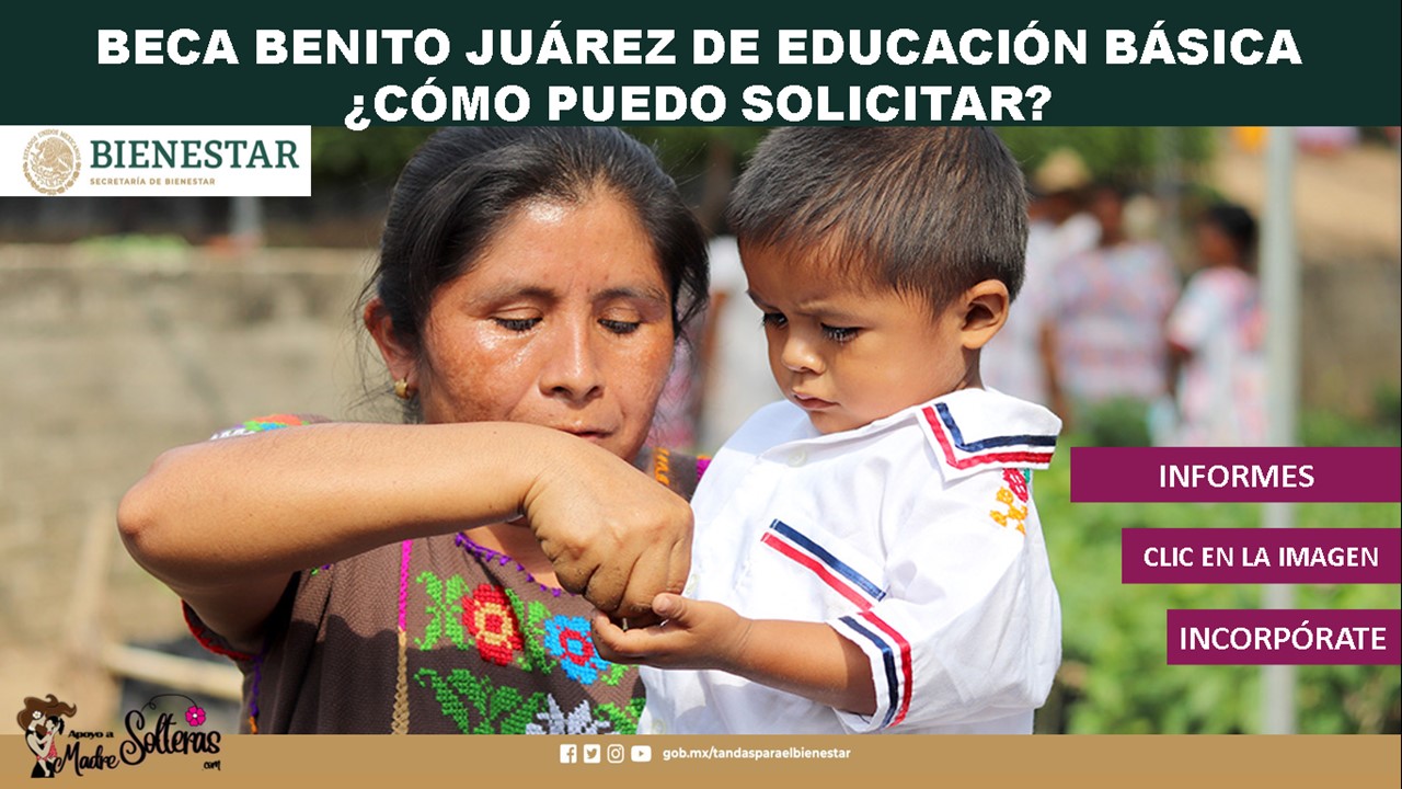 Beca Benito Juárez de educación Básica 2022-2023 ¿Cómo puedo solicitar?