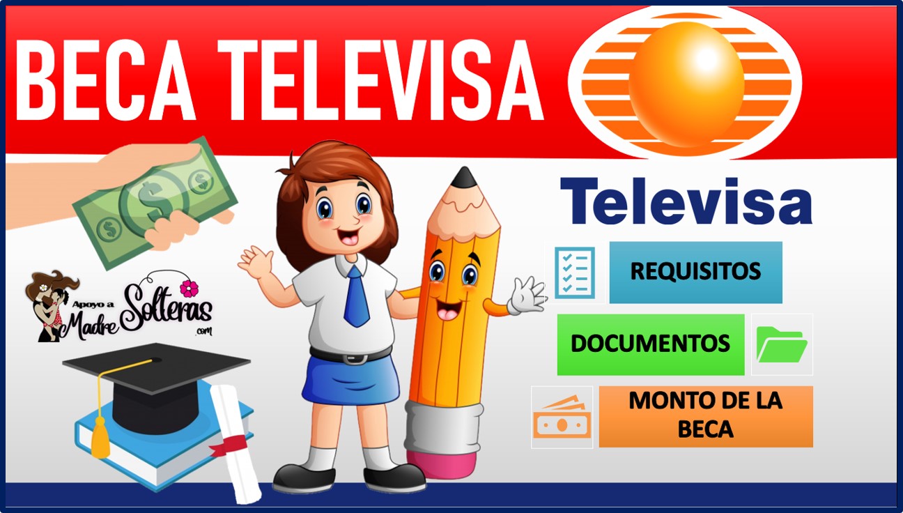 Beca Televisa 2021-2022