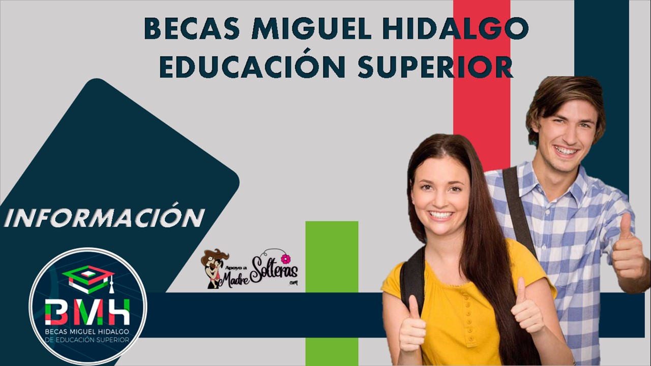 Becas Miguel Hidalgo Educación Superior