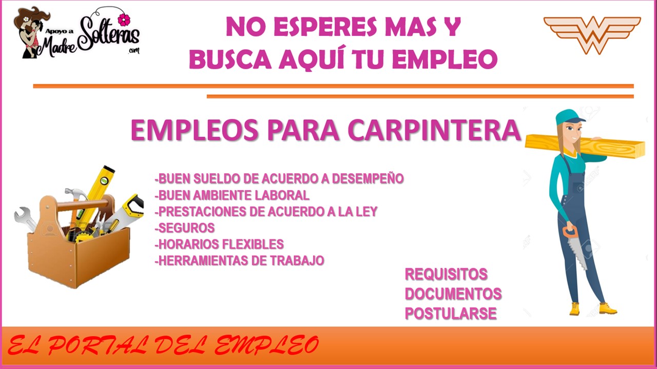 Bolsa de Trabajo: Empleos para carpintera 2022-2023