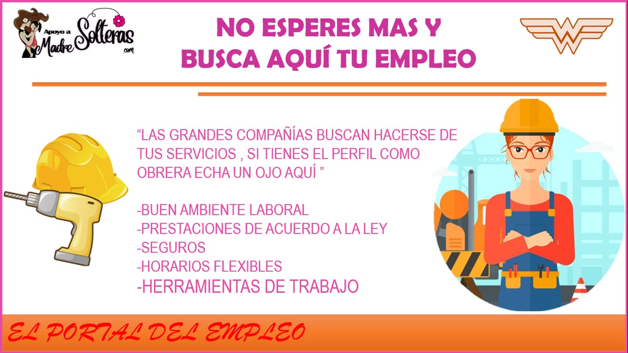 ▷ Empleos para obrera » 2021 Apoyos a Madres Solteras 🥇 empleos-para-obrera
